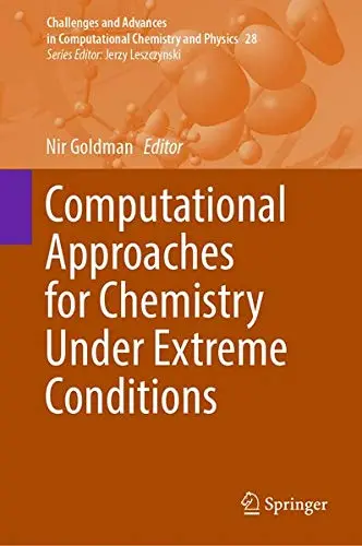 Cover of Computational Approaches for Chemistry Under Extreme Conditions