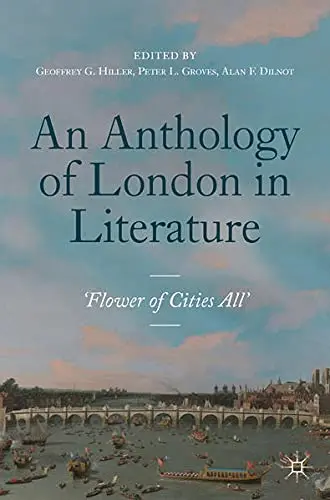 Cover of An Anthology of London in Literature, 15581914