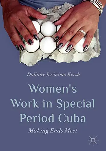 Cover of Women’s Work in Special Period Cuba