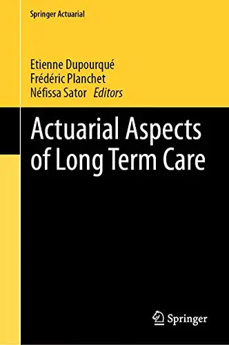 Cover of Actuarial Aspects of Long Term Care