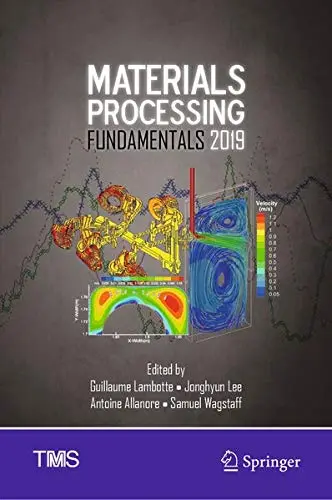 Cover of Materials Processing Fundamentals 2019