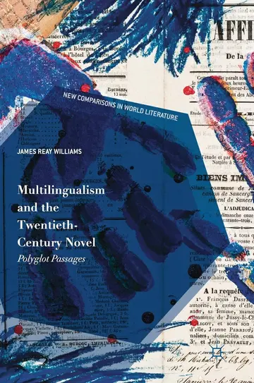 Cover of Multilingualism and the Twentieth-Century Novel