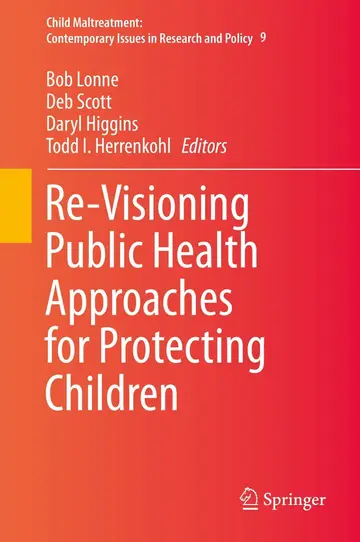 Cover of Re-Visioning Public Health Approaches for Protecting Children