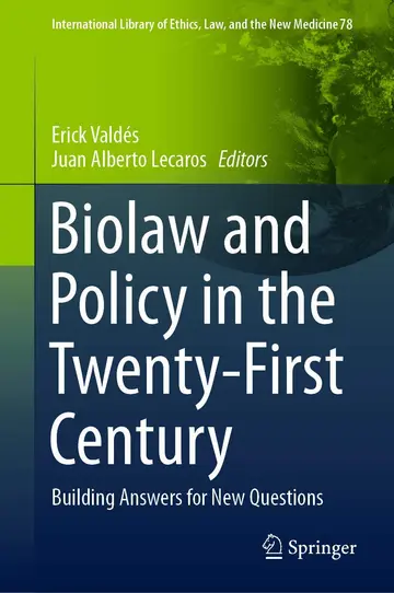 Cover of Biolaw and Policy in the Twenty-First Century
