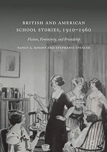 Cover of British and American School Stories, 1910–1960