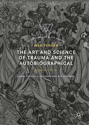 Cover of The Art and Science of Trauma and the Autobiographical