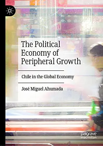 Cover of The Political Economy of Peripheral Growth