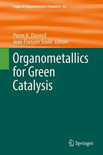 Cover of Organometallics for Green Catalysis