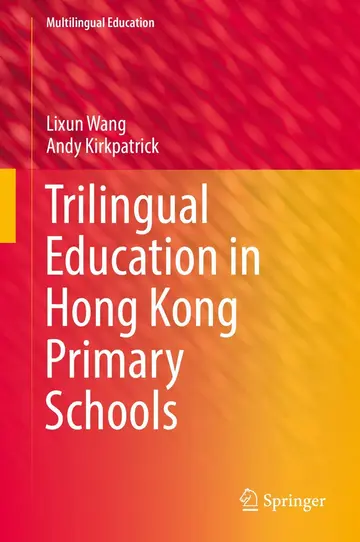 Cover of Trilingual Education in Hong Kong Primary Schools
