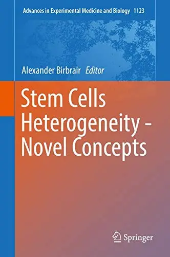 Cover of Stem Cells Heterogeneity - Novel Concepts