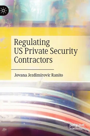 Cover of Regulating US Private Security Contractors