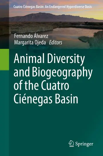 Cover of Animal Diversity and Biogeography of the Cuatro Ciénegas Basin