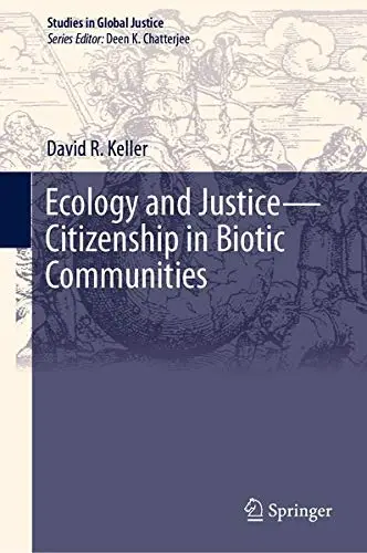 Cover of Ecology and Justice—Citizenship in Biotic Communities