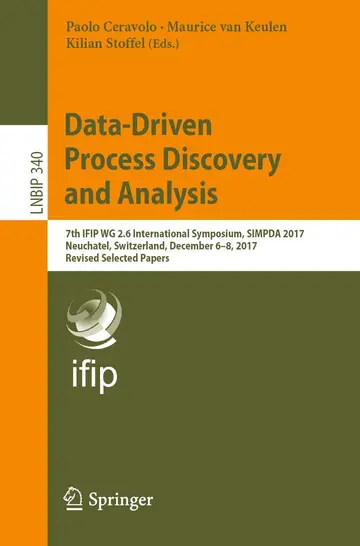 Cover of Data-Driven Process Discovery and Analysis