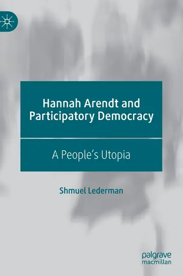 Cover of Hannah Arendt and Participatory Democracy