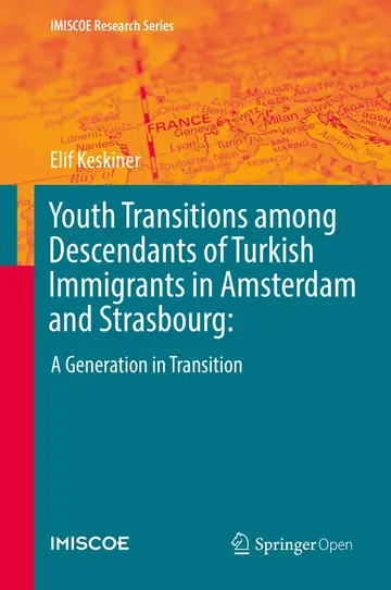 Cover of Youth Transitions among Descendants of Turkish Immigrants in Amsterdam and Strasbourg