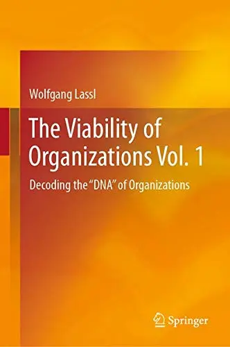Cover of The Viability of Organizations Vol. 1