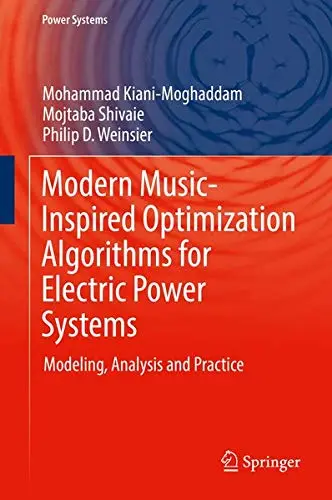 Cover of Modern Music-Inspired Optimization Algorithms for Electric Power Systems