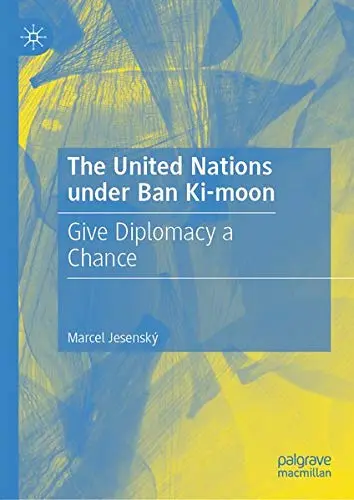 Cover of The United Nations under Ban Ki-moon