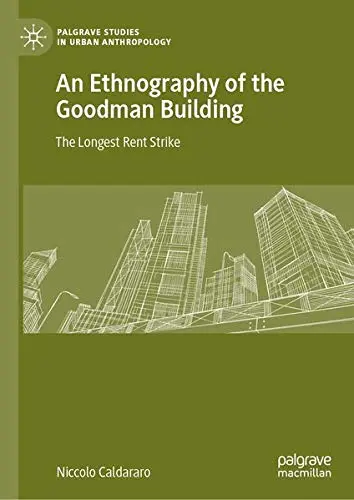 Cover of An Ethnography of the Goodman Building