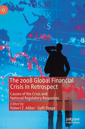 Cover of The 2008 Global Financial Crisis in Retrospect