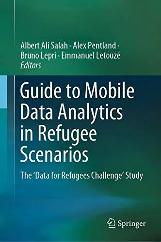 Cover of Guide to Mobile Data Analytics in Refugee Scenarios