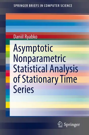 Cover of Asymptotic Nonparametric Statistical Analysis of Stationary Time Series