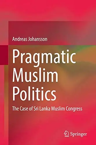 Cover of Pragmatic Muslim Politics