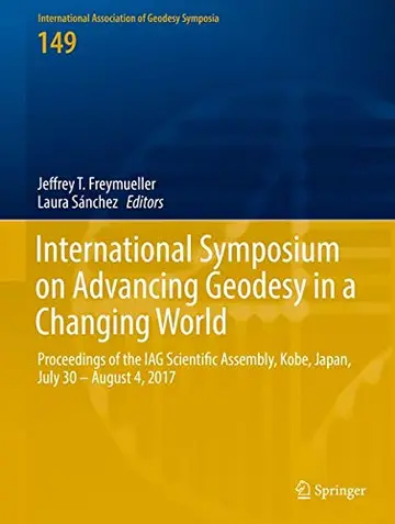 Cover of International Symposium on Advancing Geodesy in a Changing World