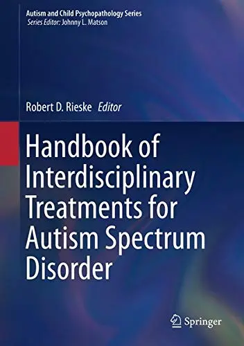 Cover of Handbook of Interdisciplinary Treatments for Autism Spectrum Disorder