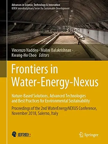 Cover of Frontiers in Water-Energy-Nexus—Nature-Based Solutions, Advanced Technologies and Best Practices for Environmental Sustainability
