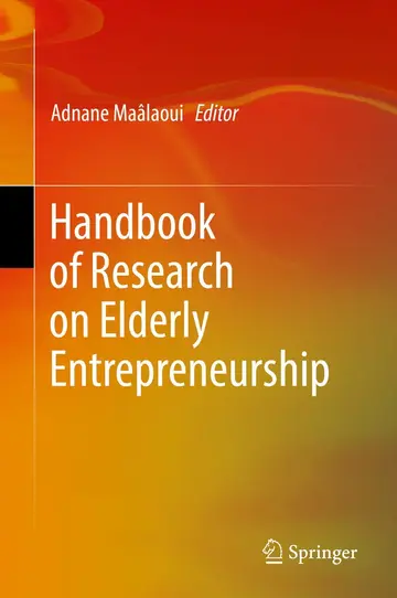 Cover of Handbook of Research on Elderly Entrepreneurship