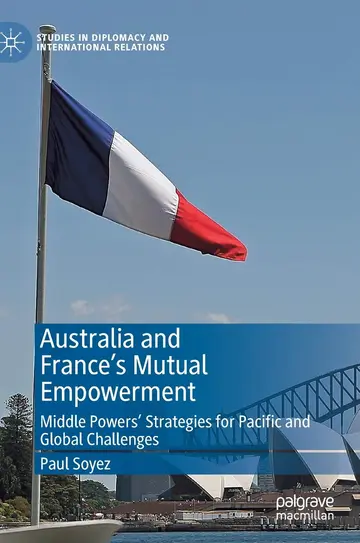Cover of Australia and France's Mutual Empowerment