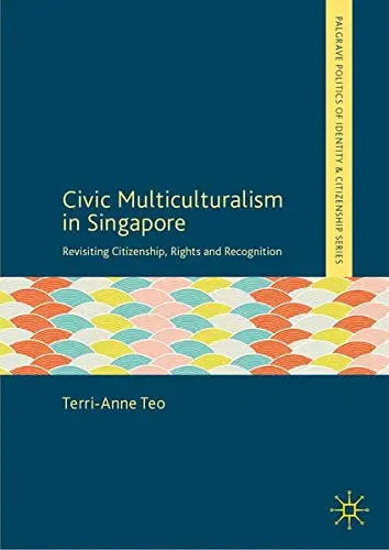 Cover of Civic Multiculturalism in Singapore