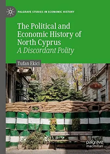 Cover of The Political and Economic History of North Cyprus