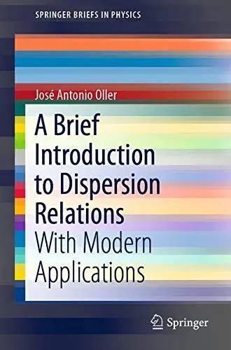 Cover of A Brief Introduction to Dispersion Relations