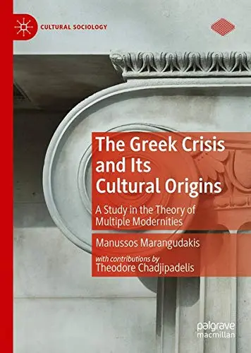 Cover of The Greek Crisis and Its Cultural Origins