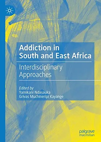 Cover of Addiction in South and East Africa