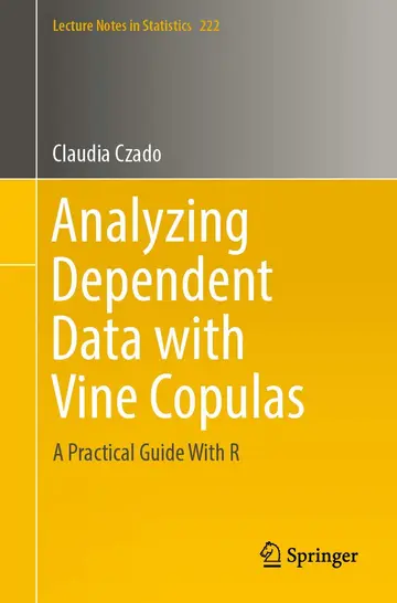 Cover of Analyzing Dependent Data with Vine Copulas