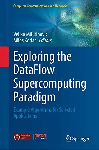Cover of Exploring the DataFlow Supercomputing Paradigm