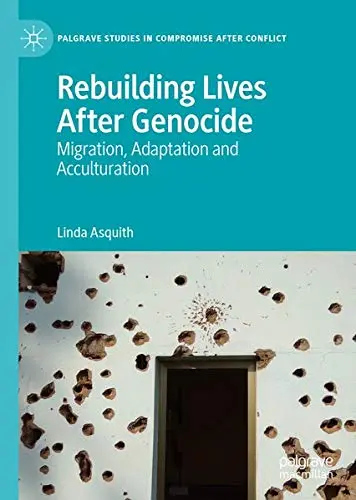 Cover of Rebuilding Lives After Genocide