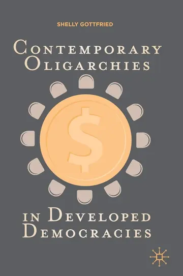 Cover of Contemporary Oligarchies in Developed Democracies