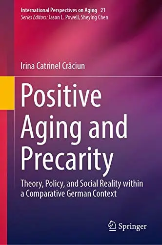 Cover of Positive Aging and Precarity