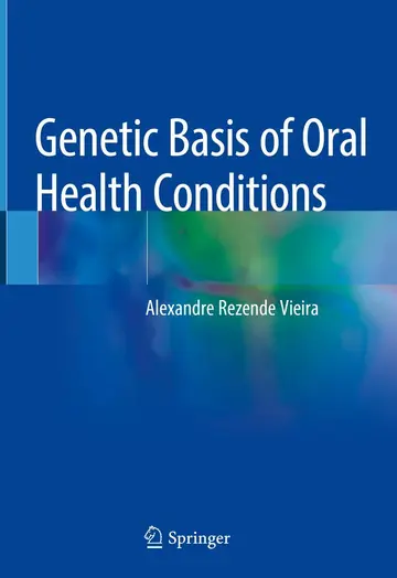 Cover of Genetic Basis of Oral Health Conditions
