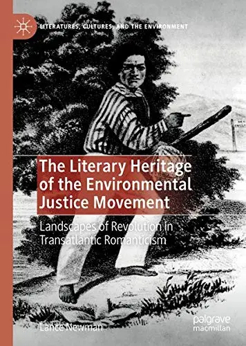 Cover of The Literary Heritage of the Environmental Justice Movement