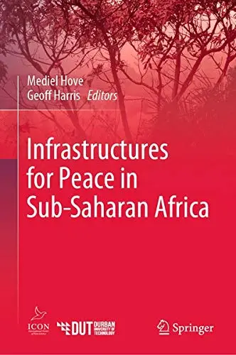 Cover of Infrastructures for Peace in Sub-Saharan Africa