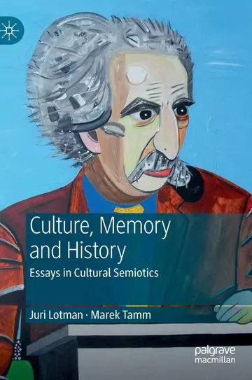 Cover of Juri Lotman - Culture, Memory and History