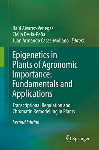 Cover of Epigenetics in Plants of Agronomic Importance