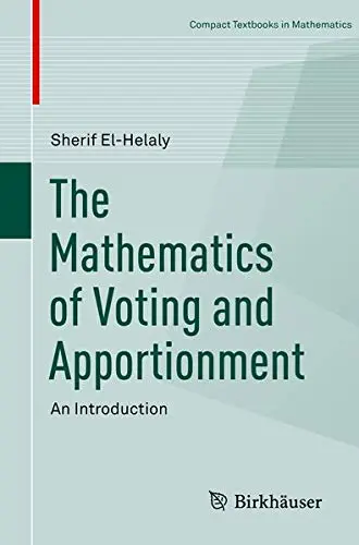 Cover of The Mathematics of Voting and Apportionment