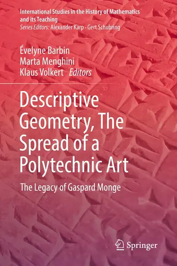 Cover of Descriptive Geometry, the Spread of a Polytechnic Art